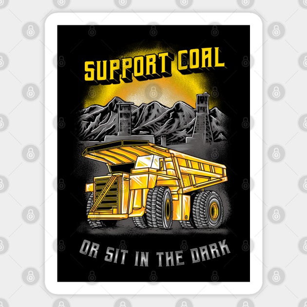 Dump Truck Support Coal Magnet by damnoverload